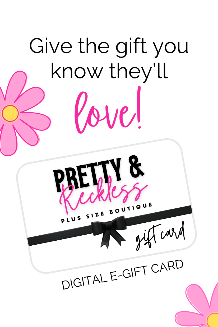 Pretty &  Reckless Gift Card